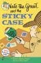 [Nate the Great 05] • Nate the Great 05 · The Sticky Case